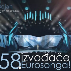 Luna i Bojan vam predstavljaju izvođače 58. Eurosonga (9)